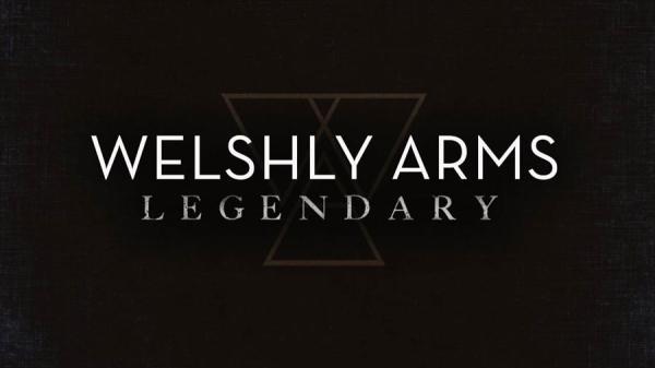 متن و ترجمه آهنگ Legendary از Welshly Arms متن و ترجمه آهنگ Legendary از Welshly Arms