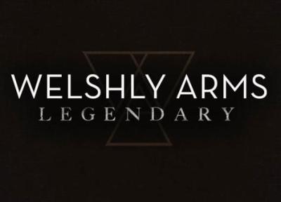 متن و ترجمه آهنگ Legendary از Welshly Arms
